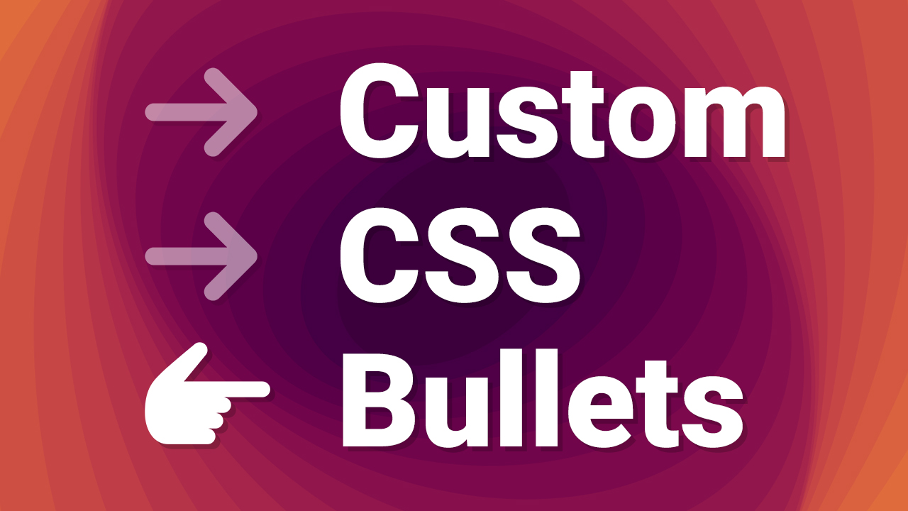 Custom CSS Bullets With marker SVG Backgrounds